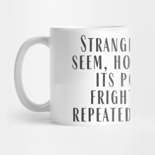 Loses Its Power Mug